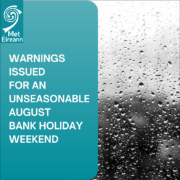 Warnings issued for an unseasonable August Bank Holiday Weekend